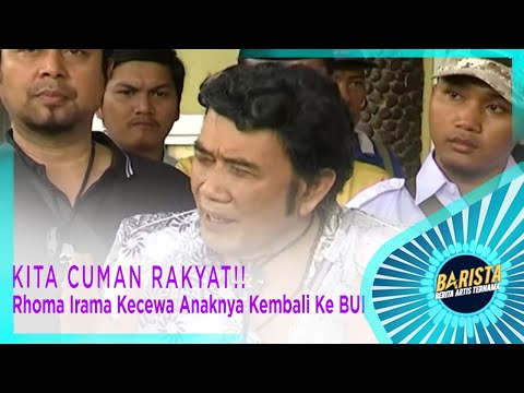 KITA CUMAN RAKYAT!! Rhoma Irama Kecewa Anaknya Kembali Ke BUI – BARISTA EPS 144 ( 3/3 )