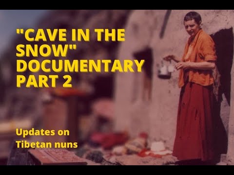 25 Years After "Cave In The Snow" Documentary - Updates on the Conditions of Tibetan Buddhist Nuns