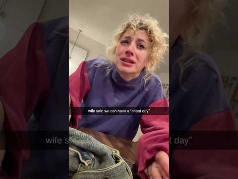 My wife said we can have a “cheat day”