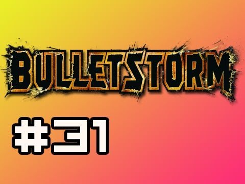 Bulletstorm: Full Playthrough w/Nova Ep.31 - Not Suppose to See