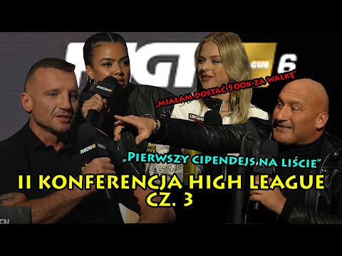 HIGH League 6: II KONFERENCJA - NAJLEPSZE MOMENTY (CZ.3/4)