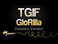 GloRilla TGIF Karaoke Version
