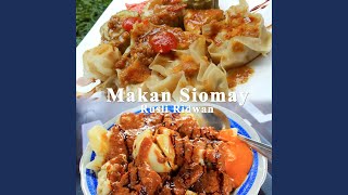Download lagu Makan Siomay mp3