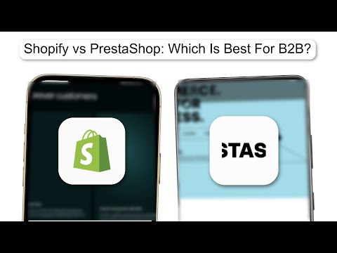 Shopify Vs PrestaShop Which Is Best For B2B (2026)