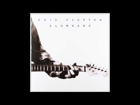 Eric Clapton ~ Lay Down Sally ~ Slowhand (Remastered)