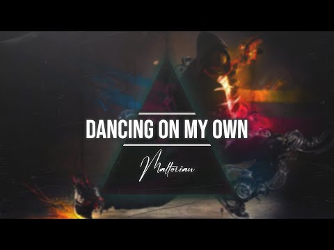 Maltorian - Dancing On My Own [HARDTEKK]