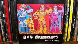 GAS Drummers - Proud To Be Nothing (1999) Full Album