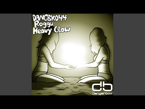 Heavy Glow (Original Mix)