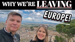 Why We Are Leaving Europe After 4 Years: Our Return to South America!