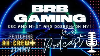 Let's Talk about SBCGaming | RH Podcast (2/17/21) S1 E12