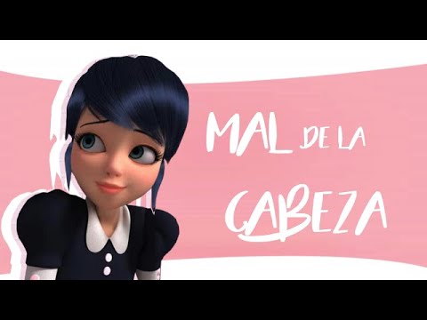 Mal de la cabeza - Miraculous Ladybug
