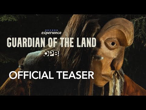 Guardian of the Land | OPB | Oregon Experience Teaser