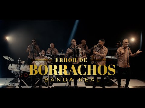 Banda Real - Error de Borrachos (Nuevo)