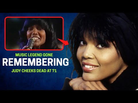 Judy Cheeks Dead at 71: Remembering the Voice That Shaped Dance Music