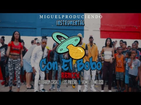 INSTRUMENTAL - (Con El Bobo REMIX) Yomel El Meloso FT Dj Baron Cash ❌ Los Pikilao