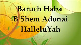 Baruch Haba - Barry & Batya Segal - Lyrics