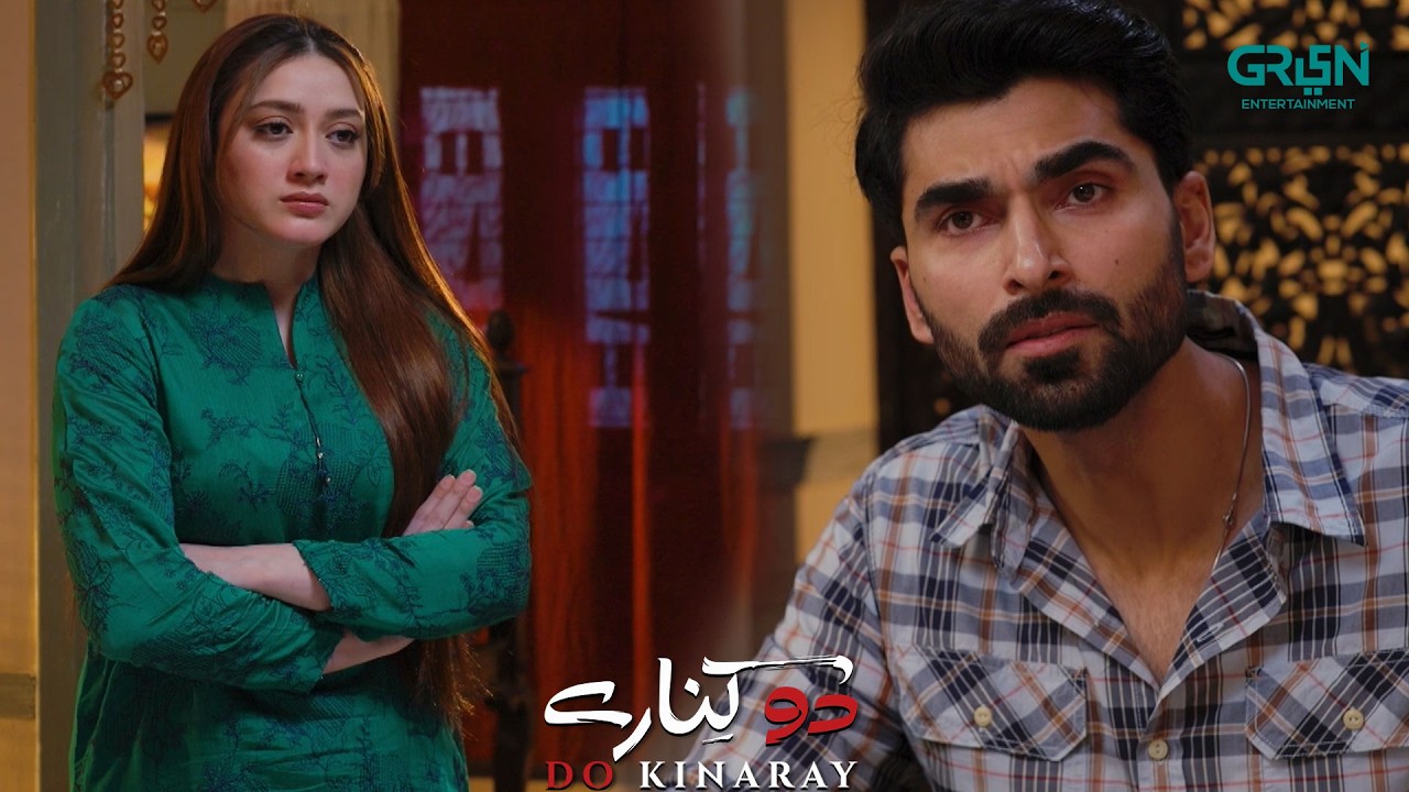 Apni Zuban Ko Lagaam Dalo | Momina Iqbal - Junaid Khan | Do Kinaray | Green TV