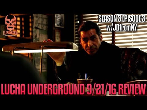 Lucha Underground 9/21/16 Review - Lucha Underground Season 3 Episode 3 "Ultimate Opportunities"