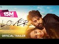 LOVER : GURI (Official Trailer) Lover Movie | Geet MP3