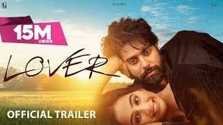 LOVER : GURI (Official Trailer) Movie Releasing 1st July 2022 | Geet MP3