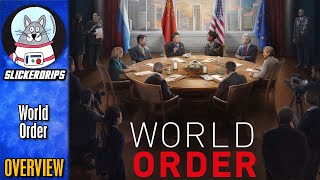 World Order | Overview