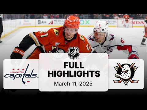 NHL Highlights | Capitals vs. Ducks | March 11, 2025