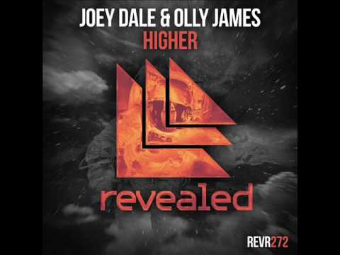 Joey Dale & Olly James   Higher Extended Mix