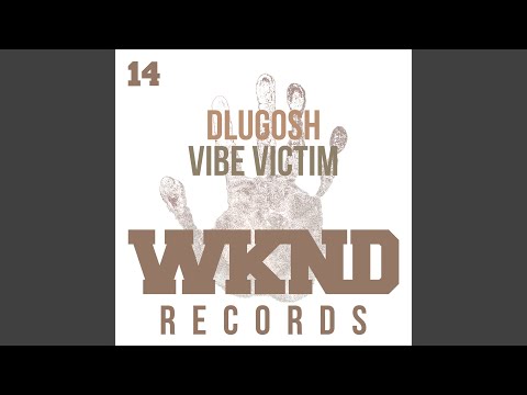 Vibe Victim (Original Mix)