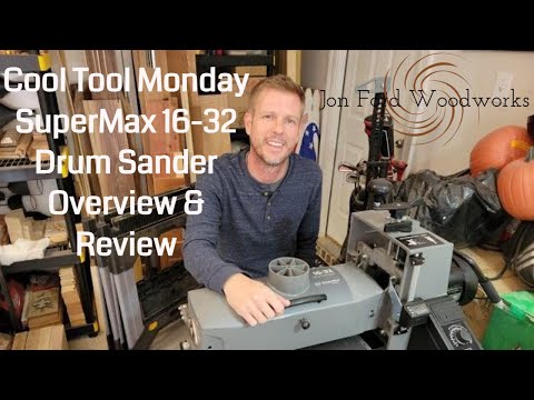 Cool Tool Monday Again! // SuperMax 16-32 Drum Sander Review