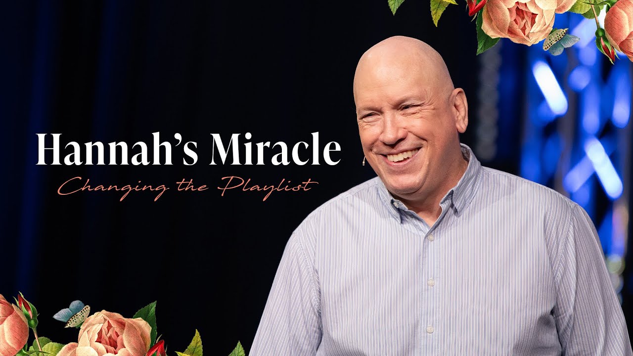 Hannah's Miracle - Changing the Playlist