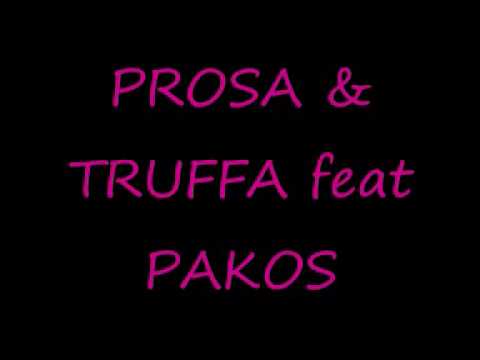 truffa & prosa feat PAKOS