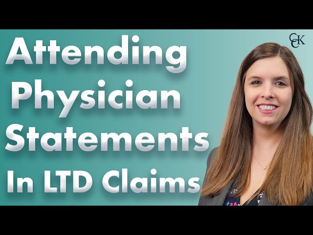 Attending Physician Statements in LTD Claims