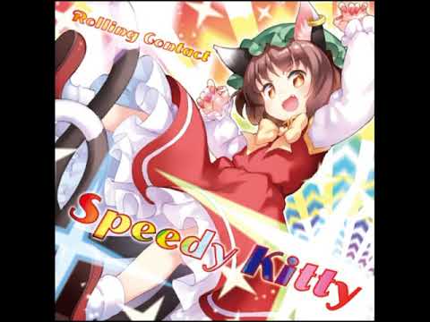 【東方キャノンボール】 Speedy Kitty / Rolling Contact - YouTube