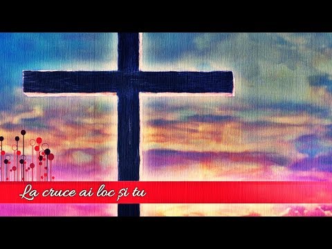 La cruce ai loc și tu