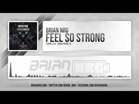 Brian NRG   Feel So Strong