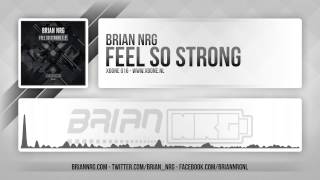 Brian NRG   Feel So Strong