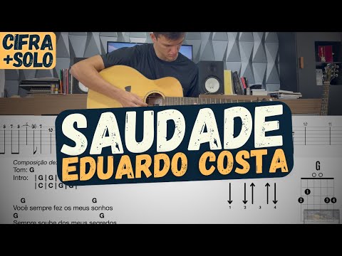 Saudade - Eduardo Costa - Aprender - Cifra - Violão