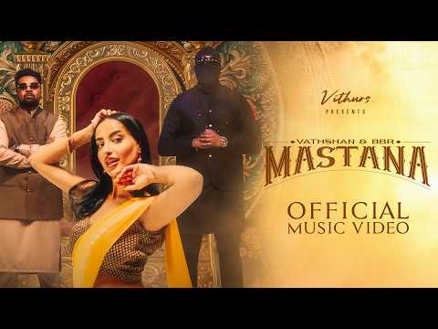 MASTANA - Official Music Video | @VathshanU feat. BBR | Vithurs
