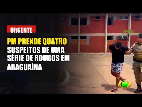 Polícia Militar prendeu quatro suspeitos envolvidos em uma série de roubos na cidade de Araguaína-TO