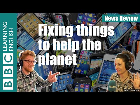 地球を助けるために物事を修正する：BBCニュースレビュー (Fixing things to help the planet: BBC News Review)
