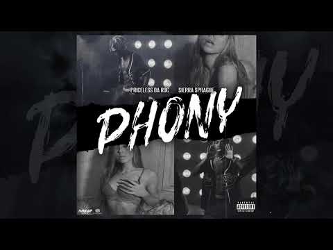 Sierra Sprague & Priceless Da Roc - PHONY (Audio)