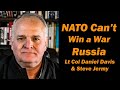 NATO Can T Win A War W Russia Lt Col Daniel Davis Steve Jermy