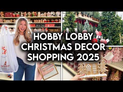 HOLIDAY DECOR SHOP WITH ME 2025 | HOBBY LOBBY CHRISTMAS DECOR