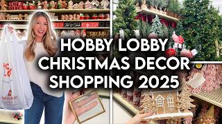 HOLIDAY DECOR SHOP WITH ME 2025 | HOBBY LOBBY CHRISTMAS DECOR