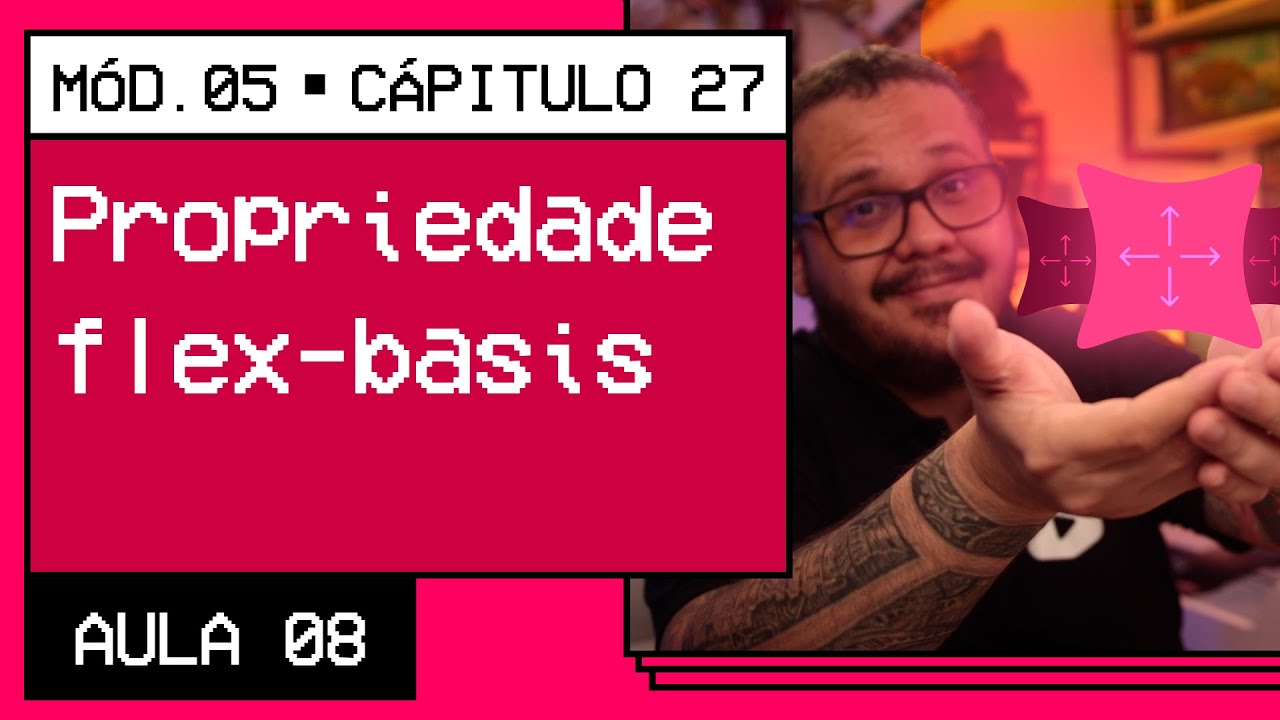 Propriedade flex-basis em Flexbox - @CursoemVideo HTML5 + CSS3