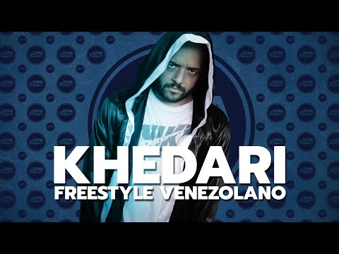 FREESTYLE VENEZOLANO - KHEDARI