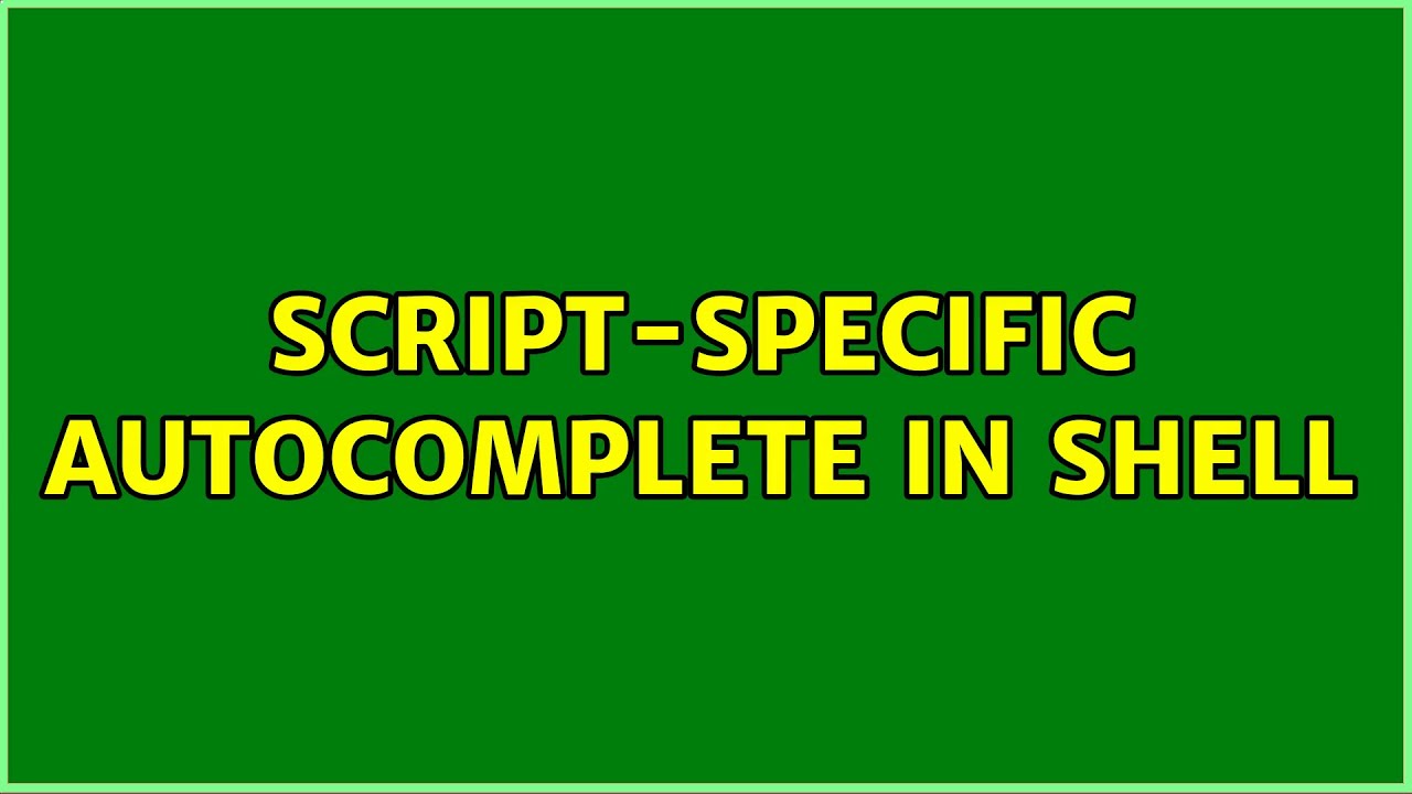 Script-specific autocomplete in shell