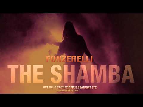 NEW Fonzerelli 'The Shamba' on Spotify Beatport Apple etc (mena music)
