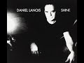 Daniel Lanois & Emmylou Harris - I Love You (from the 2003 Album "Shine")