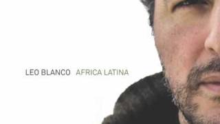 Leo Blanco - Africa Latina - Serendipity